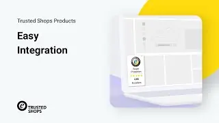 Integrate Trusted Shops products easily into your shop system