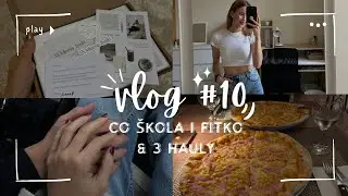 Co &Scaron;KOLA i FITKO a 3 hauly VLOG #10