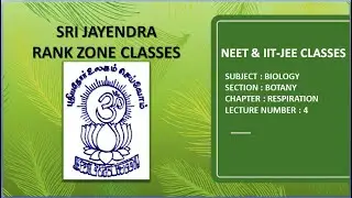 NEET | BIOLOGY | BOTANY | RESPIRATION ​| LECTURE 4