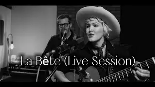 La B&ecirc;te (Live Session) - Ashley Campbell
