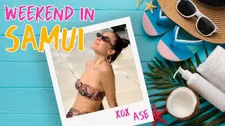 Koh Samui weekend! (Everyone missed their flight!)