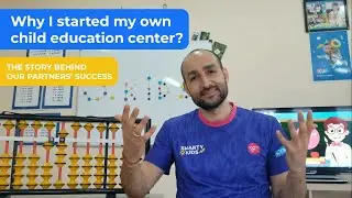 Reasons To Join SmartyKids  - Child Education Centers Franchise