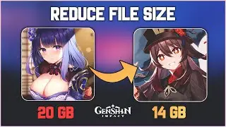 How to Reduce Game File Size for Genshin Impact