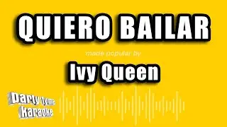 Ivy Queen - Quiero Bailar (Versión Karaoke)
