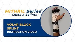 Volar Block Splint - Instructional Video