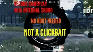 HOW TO USE SCREEN RECORDER WITH INTERNAL SOUND | NO ROOT REQUIRED | NOT A CLICKBAIT