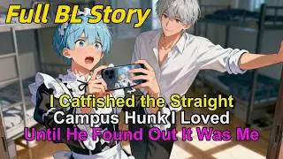 История BL🌈Я поймала на кэтфише настоящего студента-натурала, которого любила&hellip; Пока он не узнал, ...