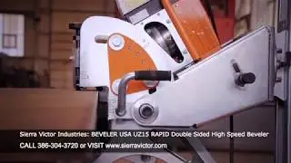 Sierra Victor Machinery: BEVELER USA UZ15 RAPID Double Sided High Speed Beveler