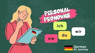 German Personal Pronouns (Nominative) Explained | Personalpronomen im Nominativ | German A1 Level