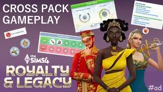 ad | CROSS PACK COMPATIBILITY | The Sims 4 Royalty & Legacy | EARLY ACCESS