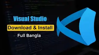 Vs Code download and install 2022 full bangla | How to install visual studio 2022