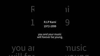gone too soon but remembered forever #malicemizer #kami #rip #restinpeace #edit