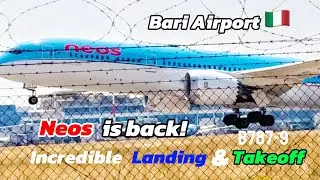 Epic NEOS B787-9 Dreamliner LANDING & TAKEOFF | Bari AIRPORT 🇮🇹
