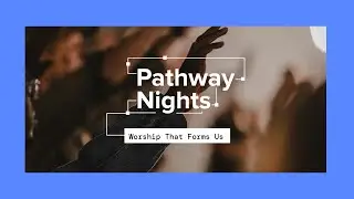 October 1 Pathway Night | 