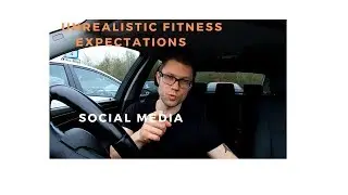 Unrealistic fitness expectations | SOCIAL MEDIA