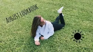 AUGUST LOOKBOOK / OUTFITS OF THE WEEK