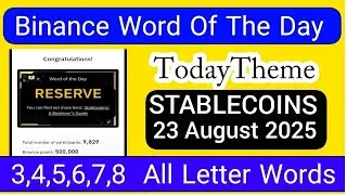Binance Word of the Day Answer Today 23 August 2025 | Theme STABLECOINS | Binance Crypto WODL Answer