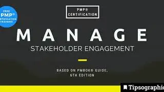 PMP&reg; Exam Prep: MANAGE STAKEHOLDER ENGAGEMENT 🡆  