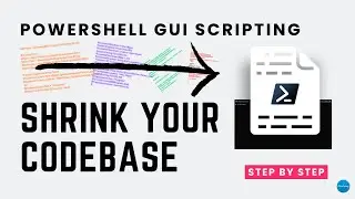 How to Shrink Your MS PowerShell Code // GUI Optimization Tips