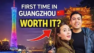 GUANGZHOU CHINA 🇨🇳 2026 TRAVEL GUIDE THINGS TO DO AND PLACES TO VISIT