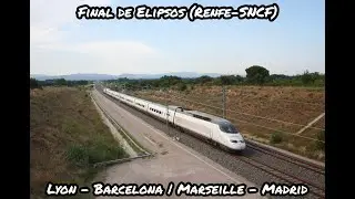 Final de Elipsos (Renfe-SNCF) | AVE Alstom S100F