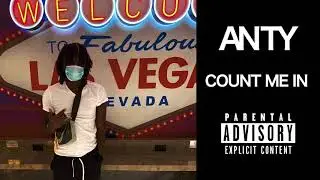 AN TY - Count Me In (Official Audio)