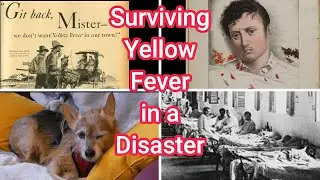 Surviving Yellow Fever in a Disaster