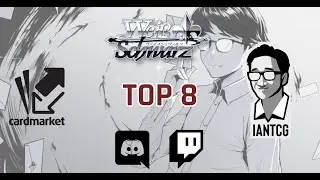 IanTCG x CardMarket European Tournament Top 8 VOD | Weiss Schwarz