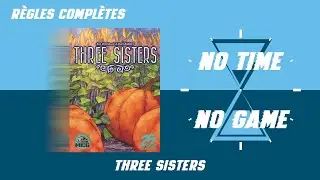 Three Sisters - Règles du jeu complètes