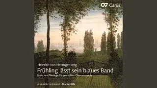 Herzogenberg: 12 Deutsche Geistliche Volkslieder, Op. 28 - I. J&auml;gerlied