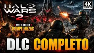 HALO WARS 2 OPERACION ROMPELANZAS Full Gameplay Sin Comentarios | Walkthrough en Espa&ntilde;ol Latino 4K