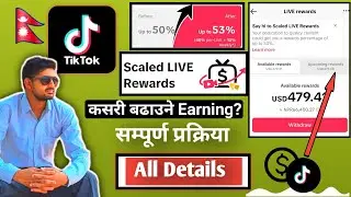 Scaled live rewards Tiktok new update | How to increase tiktok earning?