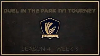 Boost Legacy Duel in the Park 1v1 Tournament -Season 4 Week 3