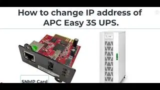 APC UPS SNMP Configuration and how to change IP address.
