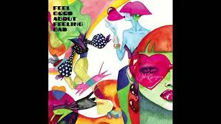 03. Hideaway - Julia Kwamya - Feel Good About Feeling Bad