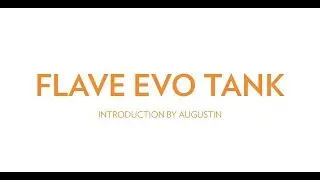The Flave EVO Tank 24 est l&agrave;!