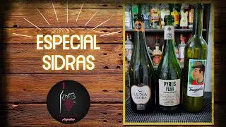 Seguimos con Sidras! | Especial Sidras Pt.2 🥂