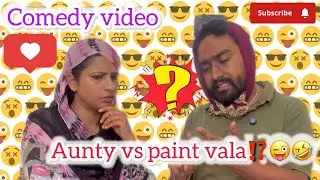Aunty vs paint wala ⁉️😜🤣full comedu video #comedy #funny 