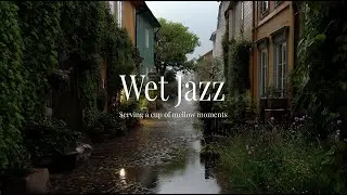 Мягкий Дождливый Джаз Плейлист в Тихом Переулке ☔️ - Спокойная Ночь для Фокуса