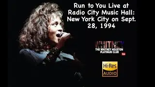Whitney Houston - Run To You Live @ Radio City Music Hall, New York City Sept 28, 1994 HIGHRESAUDIO