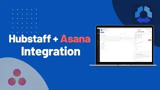 Integrating Hubstaff and Asana (Tutorial)