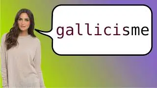 How to say 'gallicism' in French?