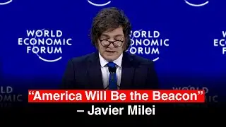 Argentina's Milei Declares America as the Beacon of Freedom