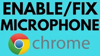 Как включить/исправить неработающий микрофон в Google Chrome &mdash; 2021