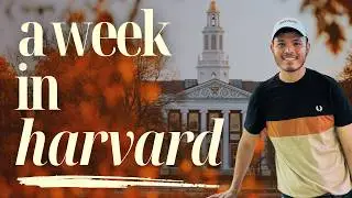 A Week in the Life of a Harvard Student | Ep. 5