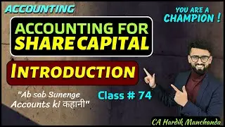 Issue of Shares Class 12 Accounts | Base Building | Class 12 Accounts | CA Hardik Manchanda