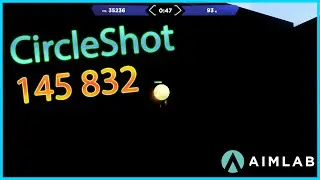 Aimlab CircleShot : 145k score ! ( is that a new record ? )