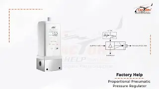 FactoryHelp - Proportional Pneumatic Pressure Regulator