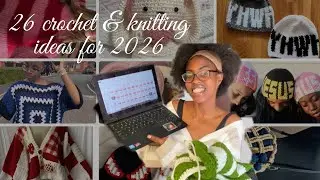 2026 Knit & Crochet Goals: 26 Project Ideas You Can Try Even as a Beginner! 😊💗