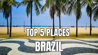 Top 5 Must-Visit Places in Brazil | The Magic of South America!